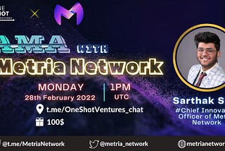 ONESHOT VENTURES Telegram AMA with Metria Network.