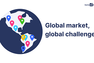 Global market, global challenges — How our product team overcomes them