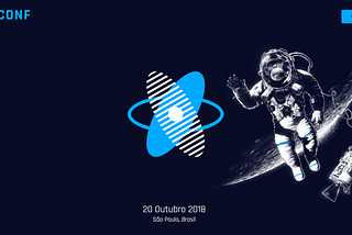 Resumo da React Conf Brasil — 2018