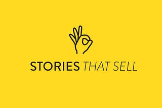 How to make “Stories that Sell”