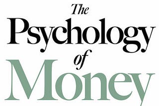 My favorite reads : The Psychology of Money