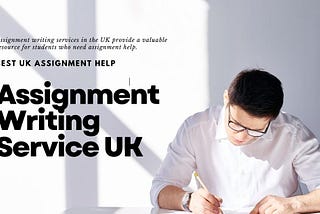 Assignment Writing Service UK