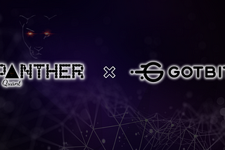 Gotbit joins Panther Quant as the Strategic Partner !