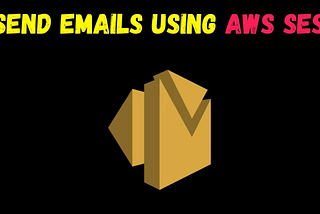 Send emails using AWS SES — with source code