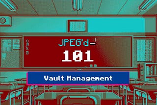 Guide to Vault Management on JPEG’d