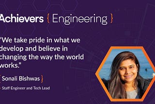 Meet our Engineers: Sonali Bishwas