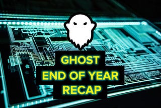 Ghost EOY Recap (2023)