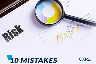 10 Mistakes CRE Investors Make (And how to avoid them)