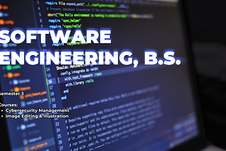 B.S. Software Engineering | Week 15&16/16, Semester 3