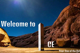 Let’s reset time. Welcome to 1 C.E. — Year One of the CoVid Era.