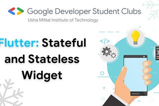 Flutter: Stateful and Stateless Widget