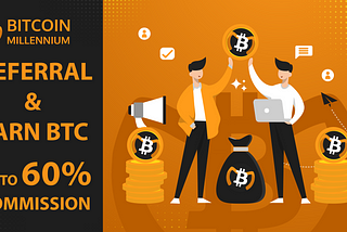 Bitcoin Millennium Referral Program