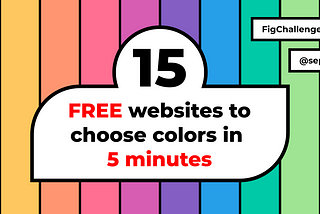 15 FREE websites to help you choose colors in less than 5 minutes-FigChallenge-Sepideh @sepidy-sepidy.com”>Yazdi-@sepidy-sepidy.com-UX-UI-UX Design-UX designer-UI-designer