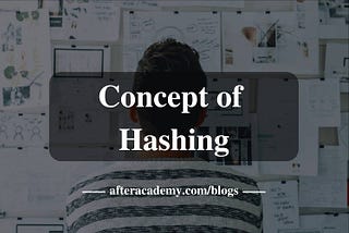 The Concept of Hashing in Programming