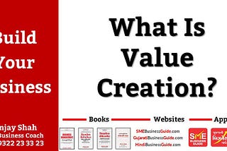 What Is Value Creation?