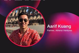 Aarif Kuang, Partner of Athena Ventures, spoke at Fomo Asia Genesis Conference