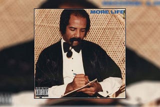 Drake ‘More Life’ — Track By Track Playlist Review