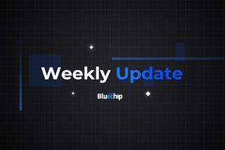Bluechip-weekly Update #11 (2021/10/30~11/05)