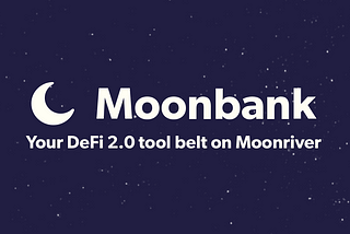 Introduction to Moonbank