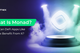 Part 1: What Is Monad, and How Can DeFi Apps Like Primex Benefit From It?