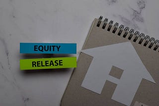 Property Equity Release Guide