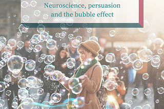The bubble effect