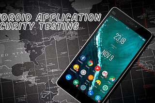 Android Application Security Testing Series Part — One