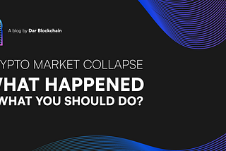 Cryptocurrency Market Collapse