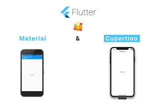 P1. Flutter — Making Platform Specific UI Mobile Application (Android with Material, iOS with…