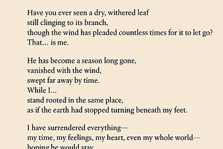 Why I Still Remain — When Letting Go Feels Impossible