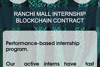 Ranchi Mall Internship Blockchain Contract Report — September 2018