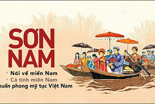 Review — Tập biên khảo “Cá tính miền Nam” — Sơn Nam