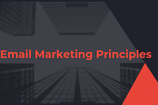 Email Marketing Principles Made Easy For Small Business