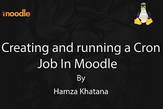 Creating and Running a Cron-job for Moodle