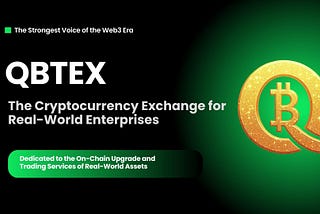 Introducing QBTEX: The Innovative Platform Merging Real-World Assets with Blockchain Technology