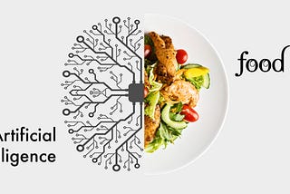 Artificial Intelligence (AI) in your Food!
