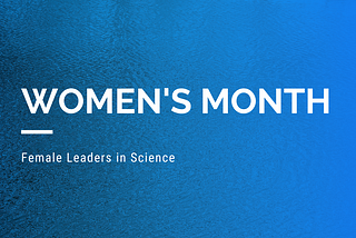 Breaking the Mold: Female Leaders in Science