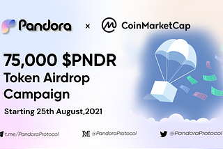Unveiling a breathtaking Pandora Protocol Community Airdrop with CoinMarketCap