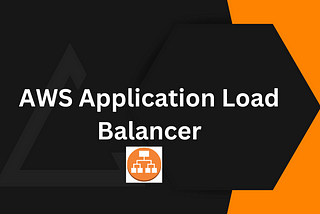 AWS Application Load Balancers