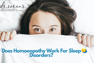 Does Homoeopathy Work For Sleep Disorders?