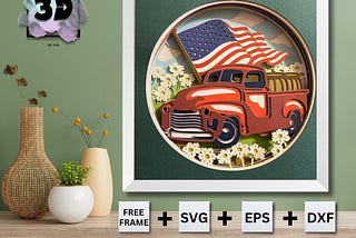 3D Vintage AMERICAN TRUCK Svg, TRUCK with American Flag Shadow Box Svg - For Silhouette - For Cricut