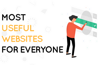 Most Useful & Effective Websites