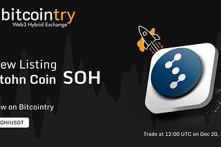 Stohn Coin (SOH): Bitcointry Listing, Staking Launch & MEXC Progress Update