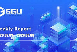 SGU Weekly Report 2020.0203~0209