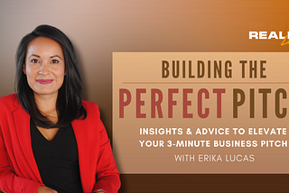 Real Talk with Erika Lucas: Pitch Tips for Entrepreneurs