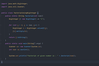 How to find factorial of any number in java..