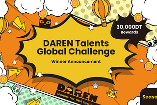 🔥DAREN Talents Global Challenge Season 2 Announcement🔥