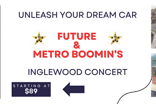 Unleash Your Dream Car at Future & Metro Boomin’s Inglewood Concert