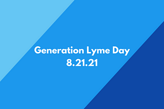 Generation Lyme Day