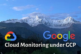 Cloud Monitoring under GCP